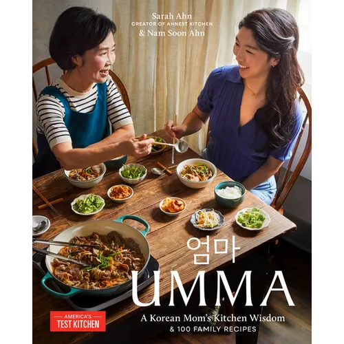 Umma: A Korean Mom's Kitchen Wisdom and 100 Family Recipes - Hardcover